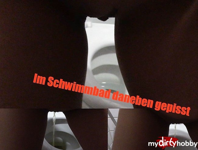 Im Schwimmbad daneben gepisst