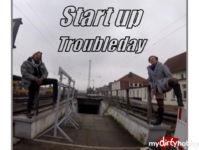 Start up Troubleday