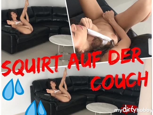 Squirt auf der Couch