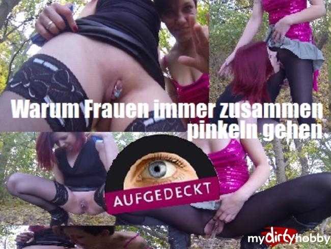 Warum Frauen immer zusammen pinkeln gehen?