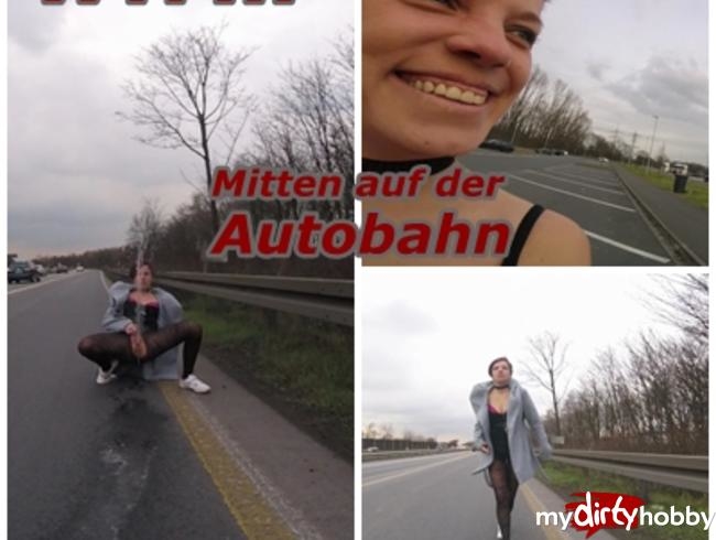 WTF!!! Mitten auf der Autobahn!!!