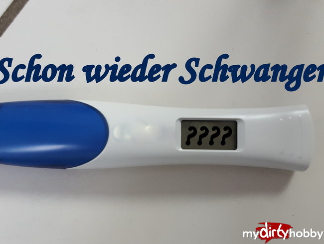 Wieder Schwanger ??