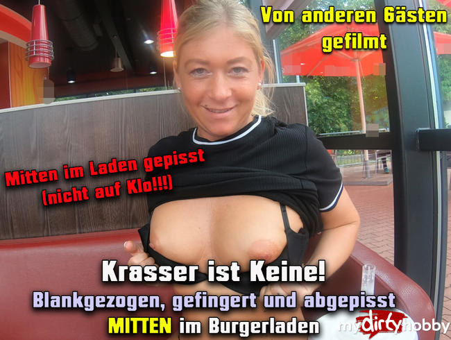 KRASSER ist KEINE!!! Blankgezogen, gefingert und abgepisst MITTEN im Burgerladen!!!