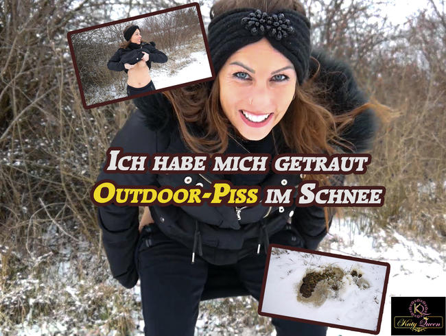 Ich hab mich getraut! Mein erster OUTDOOR - PISS im Schnee!