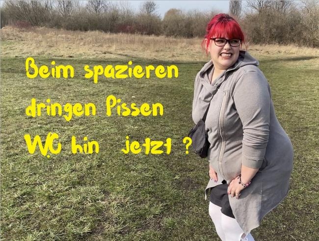 Beim spazieren musste ich