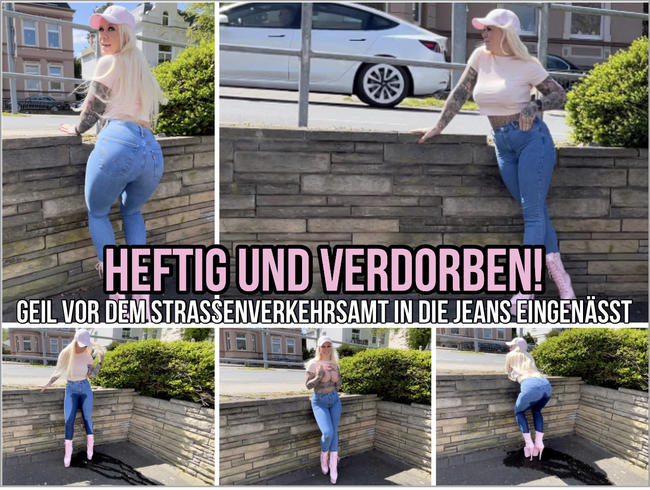 HEFTIG & VERDORBEN ! GEIL VOR DEM STRASSENVERLEHRSAMT IN DIE JEANS EINGENÄSST